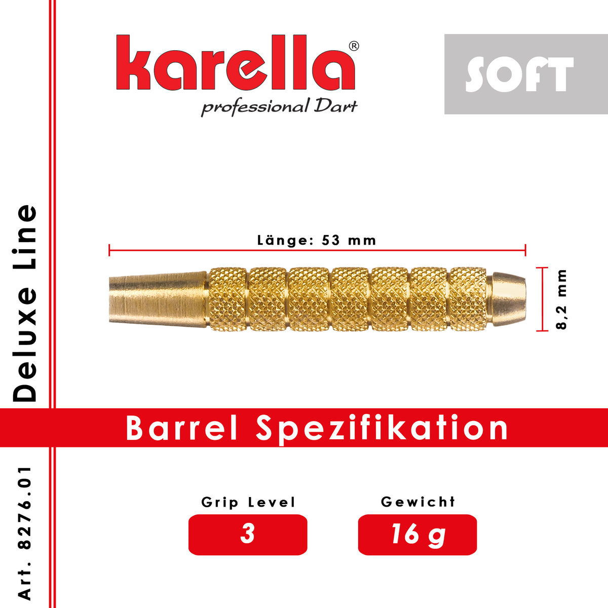 Softbarrel Karella Deluxe DLS-1 16g